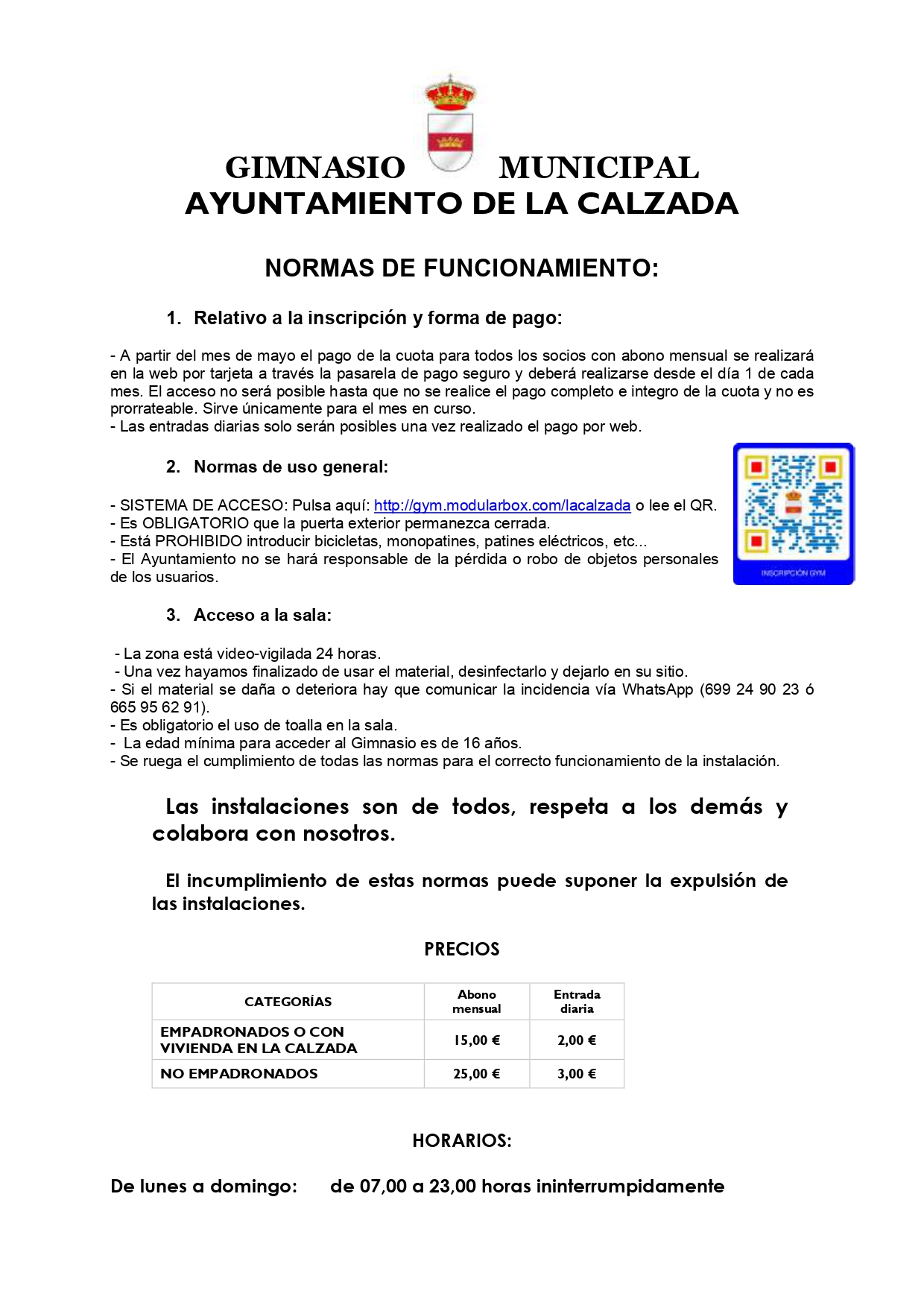 NORMAS DE FUNCIONAMIENTO Y ACCESO AL GIMNASIO LA CALZADA DE OROPESA